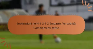 Sostituzioni nel 4-1-2-1-2: Impatto, Versatilità, Cambiamenti tattici