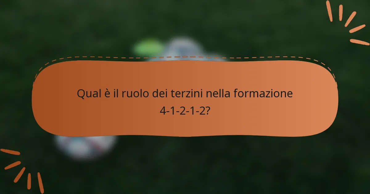Qual è il ruolo dei terzini nella formazione 4-1-2-1-2?
