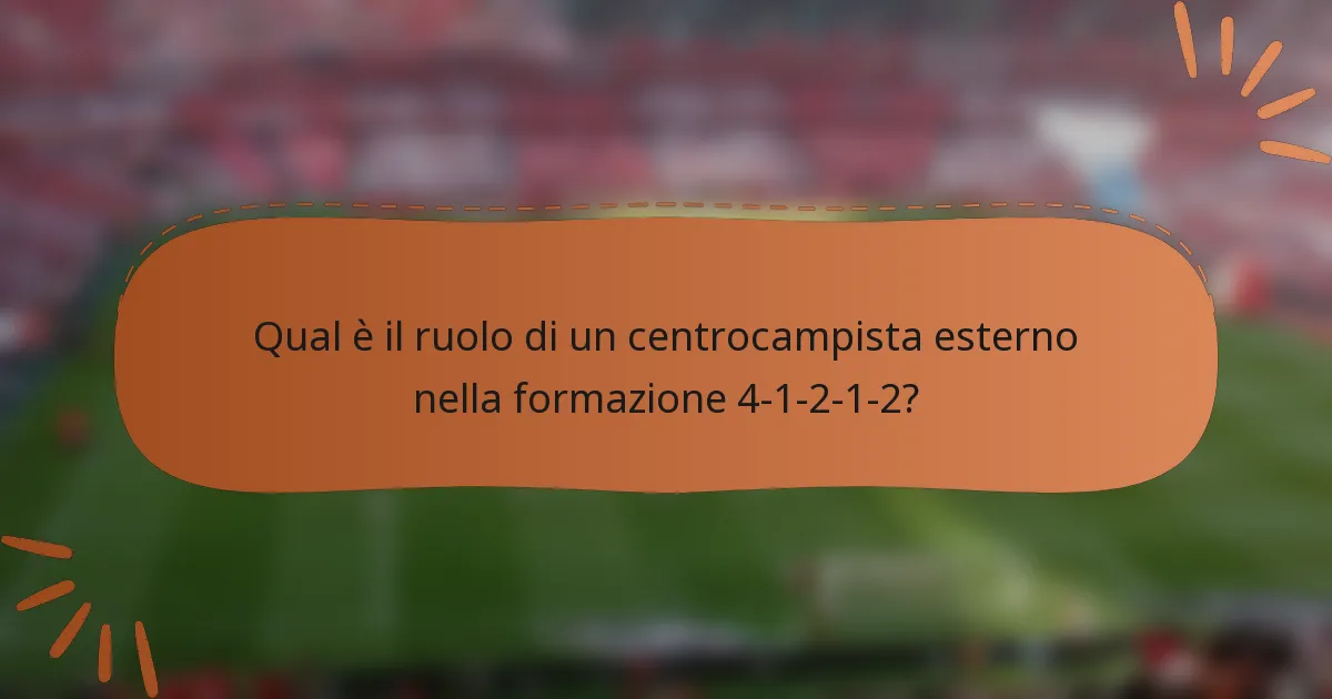 Qual è il ruolo di un centrocampista esterno nella formazione 4-1-2-1-2?